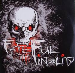 Fateful Finality : Fateful Finality